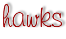hawks